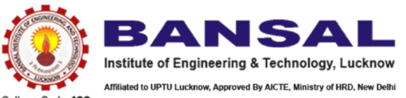  Bansal Institute of Engineering & Technology – Lucknow